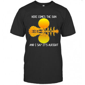 The Beatles Here Comes The Sun And I Say Its Alright T-Shirt